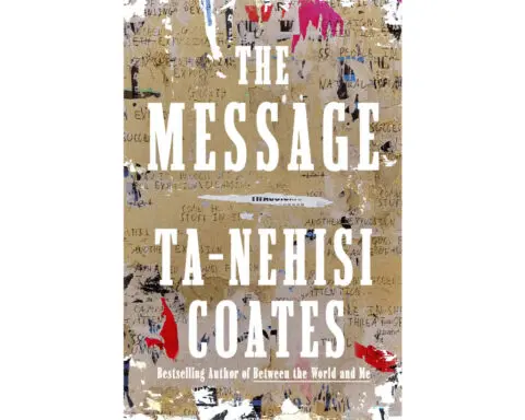 Ta-Nehisi Coates returns to nonfiction and explores the power of stories in upcoming 'The Message'