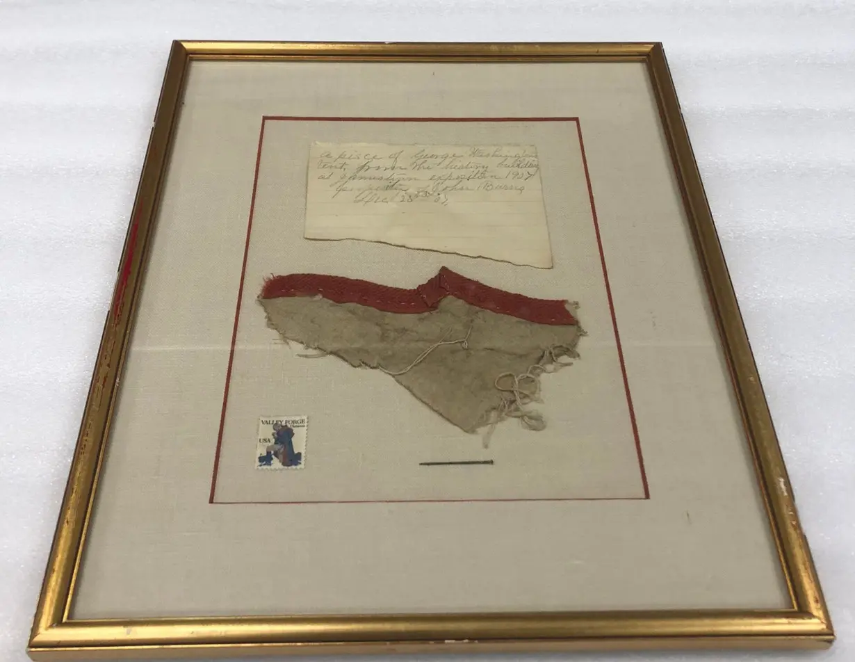 The tent fragment came with a note saying it was taken from George Washington's tent that was on display in 1907.