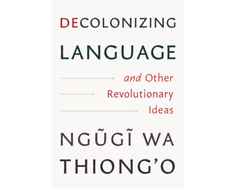 At age 87, Kenyan author Ngũgĩ wa Thiong'o remains impassioned about the power of language