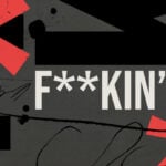 What to do when the president uses the word ‘Fuckin’’