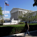 Big business shows up in final days of arguments at Supreme Court