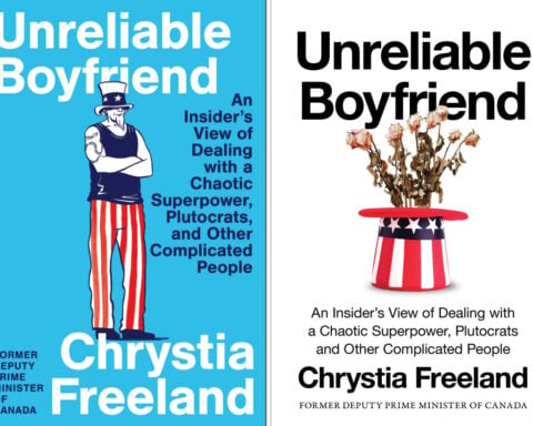 Chrystia Freeland's 'Unreliable Boyfriend' offers front-row seat to US-Canada tensions