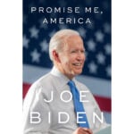 Biden will publish 'Promise Me, America' memoir after the November midterm elections